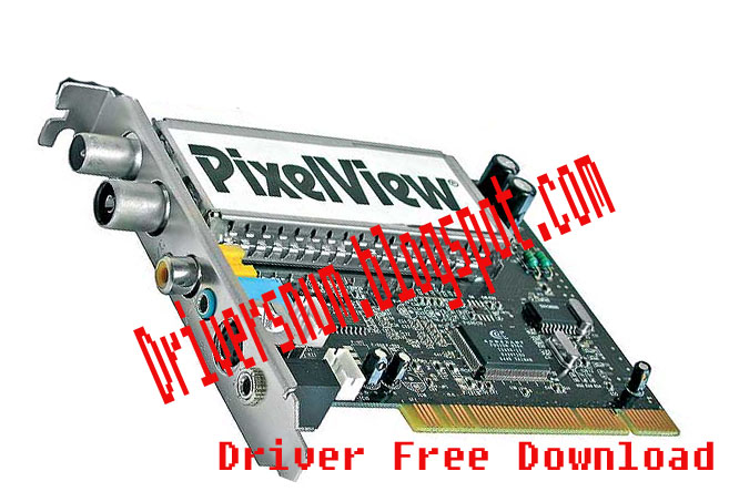 Download pixelview tv tuner driver windows 7